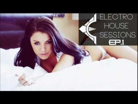 BEST ELECTRO HOUSE MUSIC MIX 2013 [EP.1]