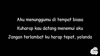 Download lagu Kangen Band - Yolanda (Lirik) mp3 Download lagu Kangen Band - Yolanda (Lirik) mp3