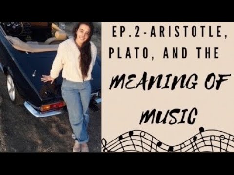 Aristotle, Plato, and the Meaning of Music - EP.2 of the Conscientious Creative