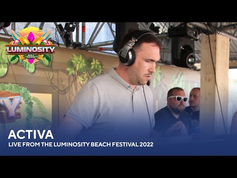 Activa - Live from the Luminosity Beach Festival 2022 #LBF22