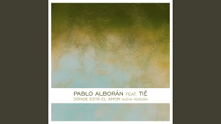 Dónde está el amor (feat. Tiê)