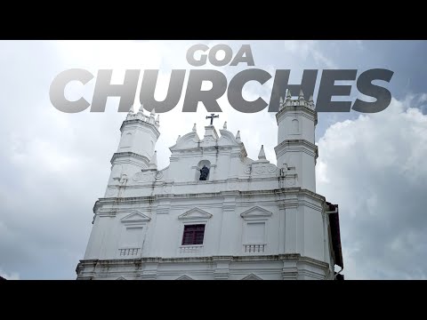 TWO CHURCHES of GOA