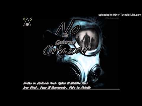 No Se Quieran Cruzar-N-Ene La Jodienda Feat. Kylian El Maldito Flow,Ivan Glock,Dany El Empresario,Ga
