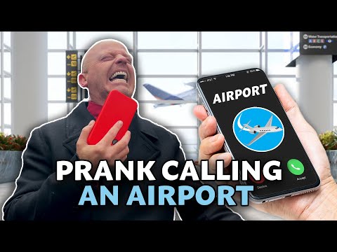 Prank Calling An Airport