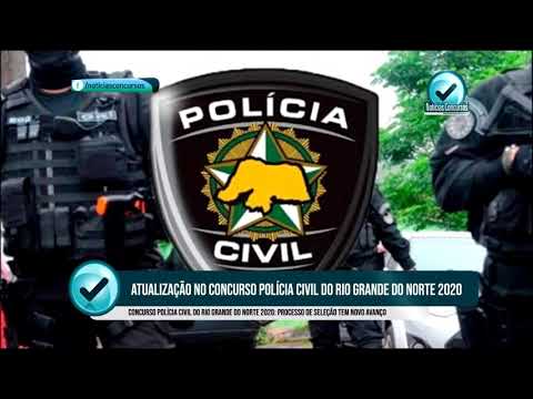 Concurso Polícia Civil PC RN 2020: Processo de seleção tem novo avanço
