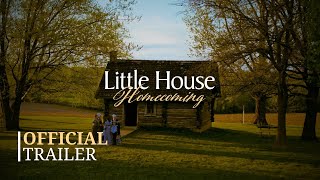 Little House Homecoming | Official Trailer | with Alison Arngrim and Dean Butler