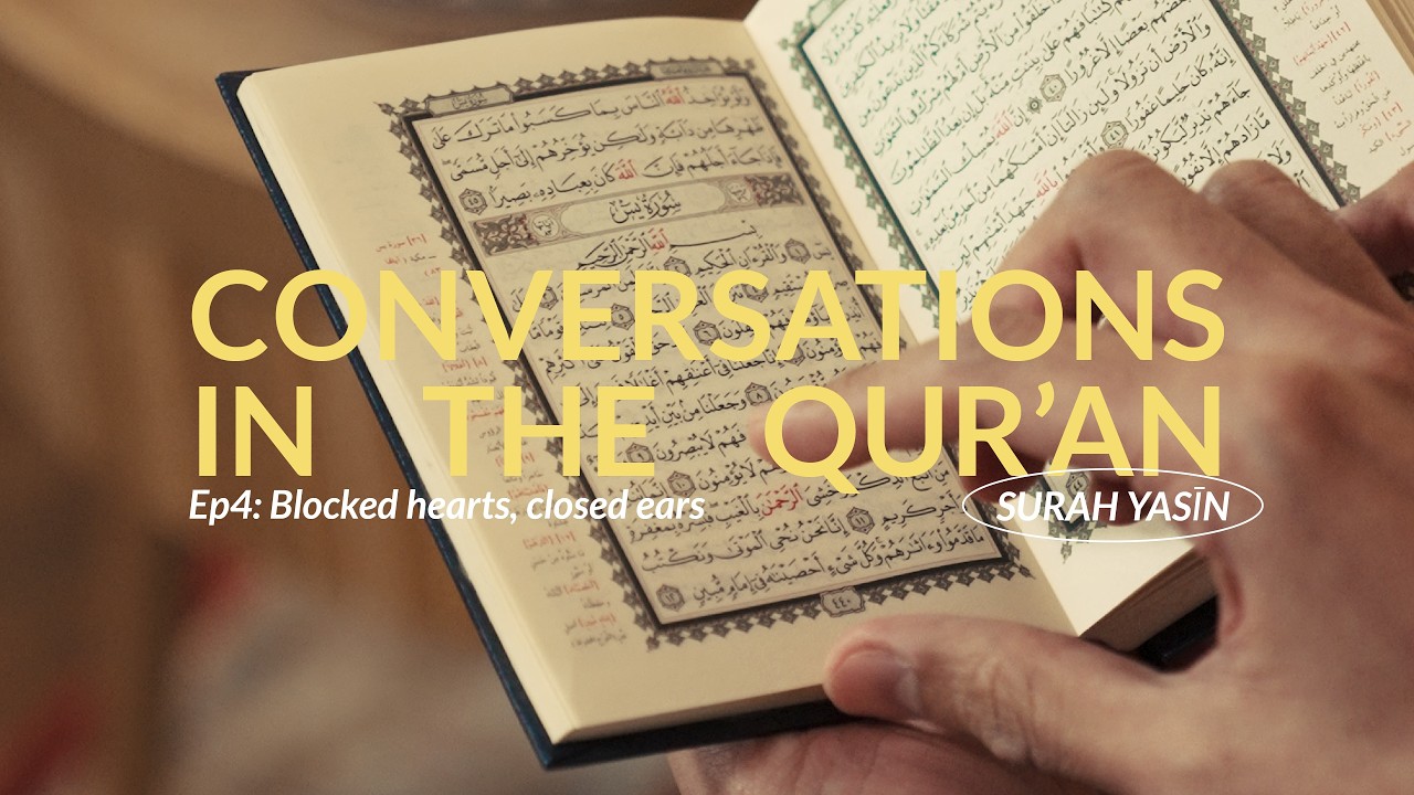 Episode 4: Conversations in the Qur'an - Tafsir of Surah Yasin | Islamic Relief UK