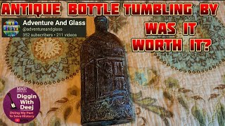 Antique Bottle Tumbling : Ugly Bottle Transformation