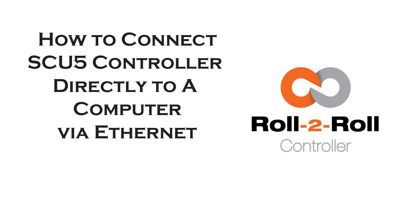 
<span>How to Connect SCU5 Controller Directly to a Computer via Ethernet</span>
