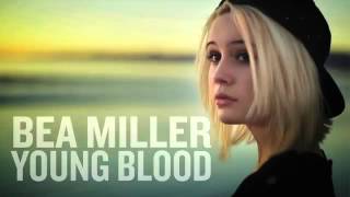 Bea Miller - Young Blood (Audio Only)