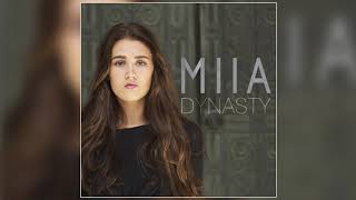 MIIA - Dynasty (Official Audio)