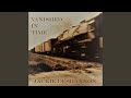 Vanished in Time