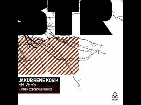 STR005 JRK - Shivers ( Jarek Czechowski rmx part2 )