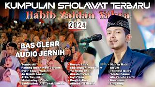 Download lagu KUMPULAN SHOLAWAT HABIB ZAIDAN TERBARU TER-HITS 2024 BAS GLERRR AUDIO SANGAT JERNIH ‼️😱 mp3