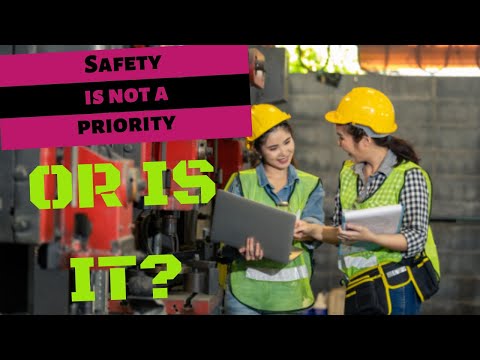 Safety is not a priority - Or is it?
