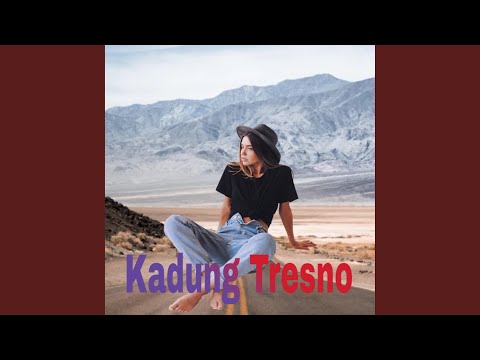 Kadung Tresno