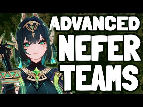An Advanced Guide to Nefer Teams