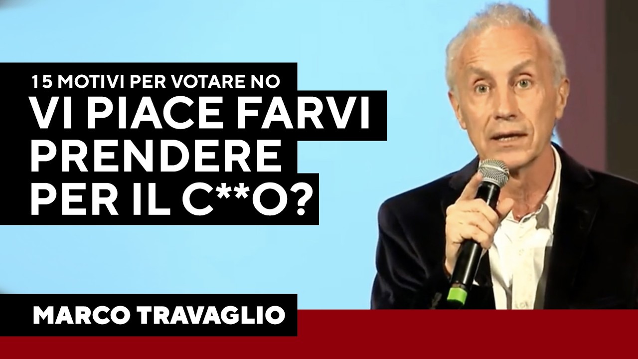 Referendum, Travaglio e i 15 motivi per votare No: "Vi piace farvi prendere per il c**o?"