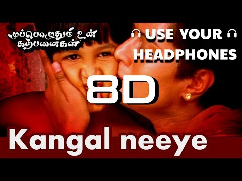Kangal Neeye | Muppozhudhum Un Karpanaigal -Trip Nation | 8D AUDIO🎧