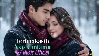 Download lagu Terimakasih Atas Cintamu -AHS Music  -Slow Rock #setiaitumahal mp3
