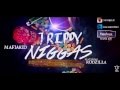 Audio: Mafia Kid Pro ft Rodzilla "Trippy Niggas"