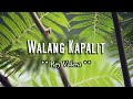 Walang Kapalit - KARAOKE VERSION - as popularized by Rey Valera