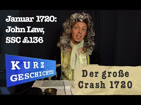 Januar 1720 John Law - Der große Crash