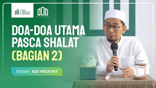 Download lagu [Kajian MUsawarah] Doa utama Pasca Shalat (Bag.2) - Ustadz Adi Hidayat mp3