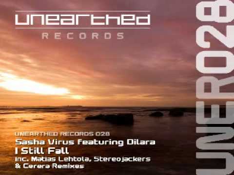 Sasha Virus feat Dilara - I Still Fall (Cerera Remix) [Unearthed Records]