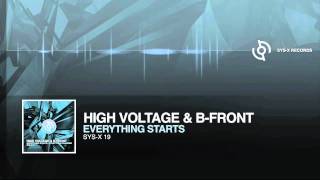 High Voltage & B-Front - Everything Starts (Sys-X 19 Preview)