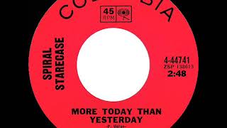 1969 HITS ARCHIVE: More Today Than Yesterday - Spiral Starecase (mono 45)