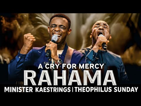 Rahama – Kaestrings | Theophilus Sunday | A Cry for Mercy | Prayer Instrumental with Lyrics