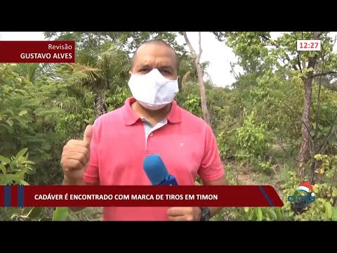 Cadáver é encontrado com marcas de tiros em Timon 08 12 2020