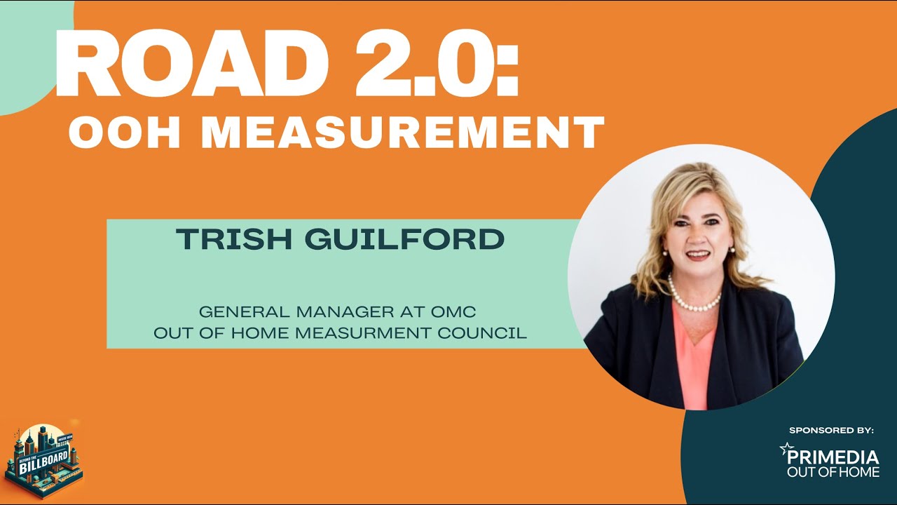 ROAD 2.0: OOH Measurement with Trish Guilford