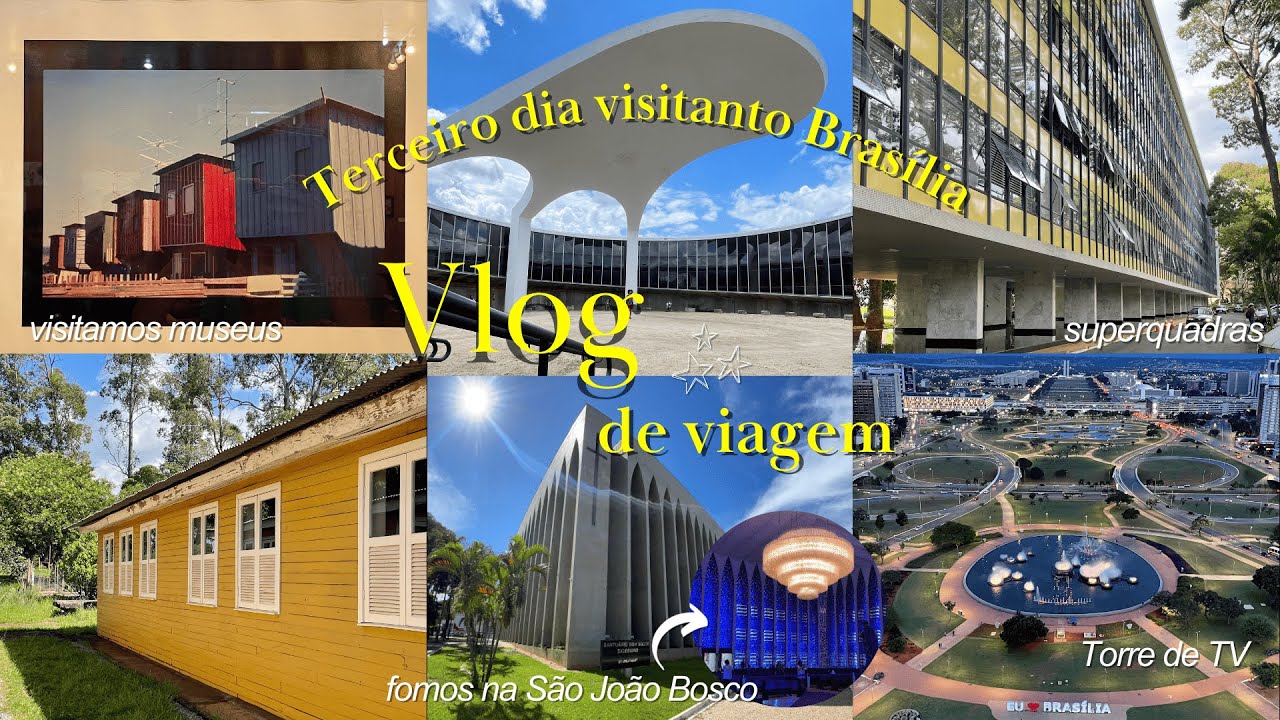 Vlog de Viagem - Visitamos museus,  igrejas, superquadras e a Torre de TV  | Vlog Arquitetônico