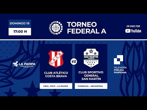 TORNEO FEDERAL A -  COSTA BRAVA vs SAN MARTIN