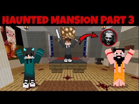 Sparkle Boy - Minecraft Haunted Mansion Horror Story Part 3 Plz Help Me