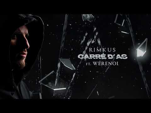 Rimkus (ft. Werenoi) - Carré d'as (Audio Officiel)