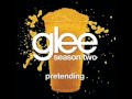 Pretending - Glee Cast Original Song (With Lyrics ...