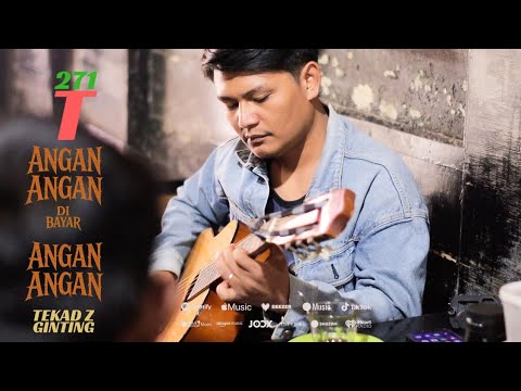 LAGU KARO TERBARU || TEKAD Z GINTING || ANGAN - ANGAN 271 T