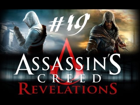 Assassins Creed Revelations Playthrough With Commentary Part 19 - The Real Culprit