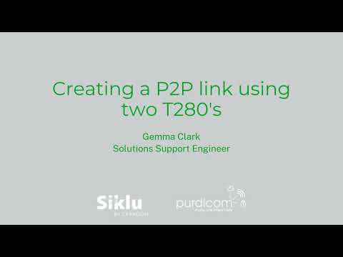 Creating a Point-to-Point Link with Siklu T280: Step-by-Step Guide