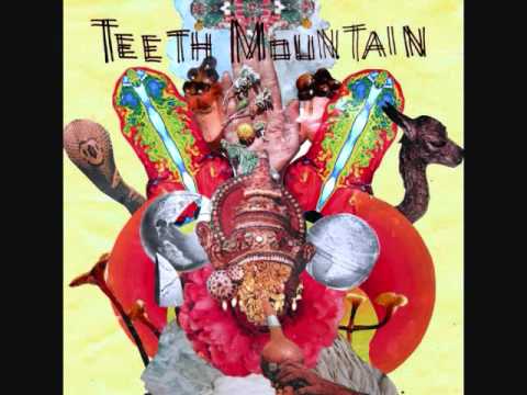 Teeth Mountain- KeinSein