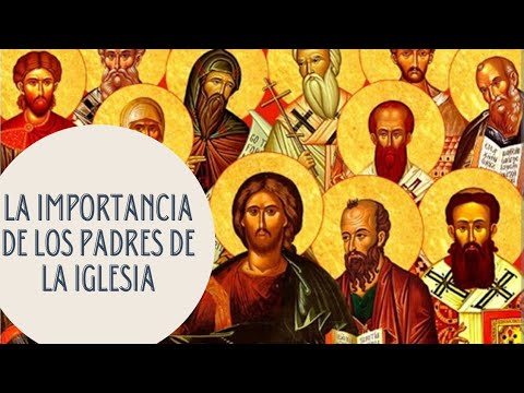 Patristica.  Los Padres de la Iglesia, su importancia en la vida de la Iglesia. Introducción General