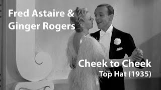 Fred Astaire / Ginger Rogers - Cheek to Cheek (1935) Top Hat [Digitally Enhanced]