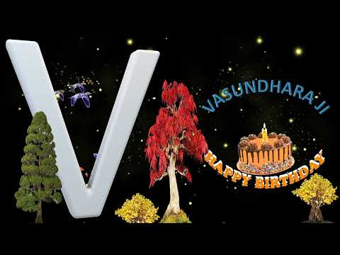 VASUNDHARA JI HAPPY BIRTHDAY TO YOU