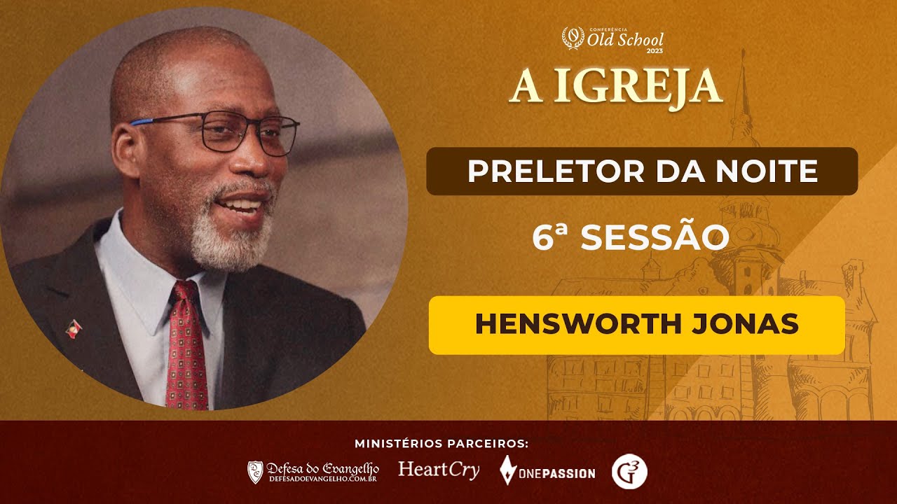 Conferência Old School 2023 - Sessão 5 e 6 | Defesa do Evangelho