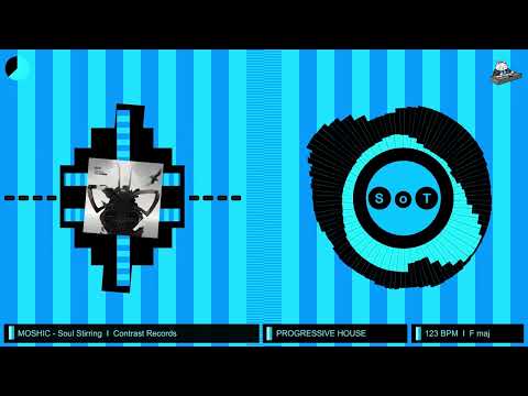 MOSHIC - Soul Stirring (Original Mix) [PREMIERE] [Progressive House] [Contrast Records]