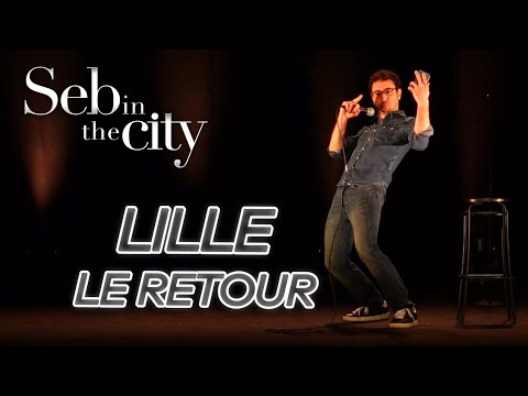 Seb In the City - Lille, Le Retour