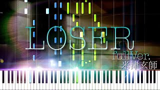 LOSER - Kenshi Yonezu [米津玄師] (Synthesia) / full version